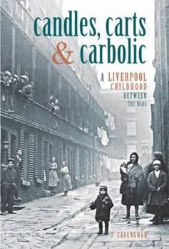 Paperback Candles, Carts and Carbolic: A Liverpool Childhood Between the Wars Book