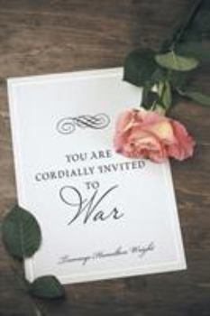 Paperback You Are Cordially Invited to War Book
