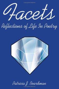 Paperback Facets: Reflections of Life In Poetry Book