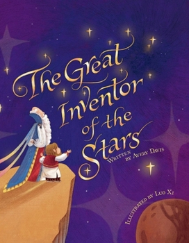 Hardcover The Great Inventor of the Stars Book