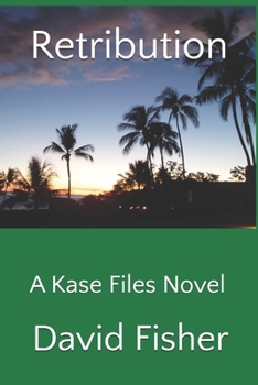 Paperback Retribution: A Kase Files Novel Book