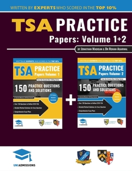 Paperback TSA Practice Papers Volumes One & Two: 6 Full Mock Papers, 300 Questions in the style of the TSA, Detailed Worked Solutions for Every Question, Thinki Book