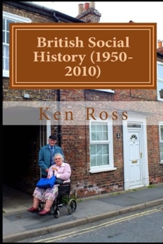 Paperback British Social History (1950-2010) Book
