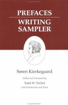 Hardcover Prefaces/Writing Sampler (Kierkegaard's Writings, Vol 9) Book