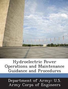 Paperback Hydroelectric Power Operations and Maintenance Guidance and Procedures Book
