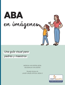 Paperback ABA en imagenes: Una guia visual para padres y maestros [Spanish] Book