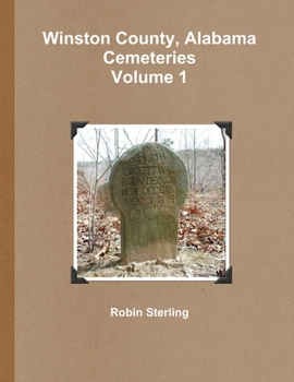 Paperback Winston County, Alabama Cemeteries, Volume 1 Book