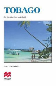 Paperback Tobago: An Introduction and Guide Book