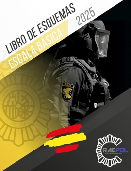 Paperback Libro de Esquemas Policía Nacional 2025: Ingreso Escala Básica [Spanish] Book
