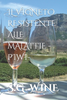 Paperback Il Vigneto Resistente Alle Malattie -Piwi- [Italian] Book