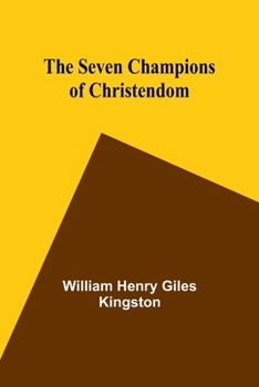 Paperback The Seven Champions of Christendom Book