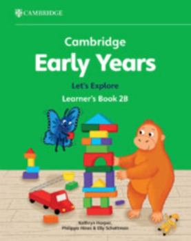 Paperback Cambridge Early Years Let's Explore Learner's Book 2b: Early Years International Book