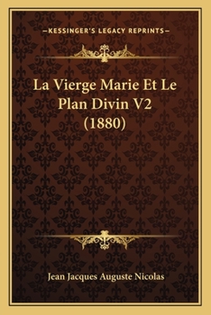 Paperback La Vierge Marie Et Le Plan Divin V2 (1880) [French] Book