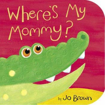 Board book Where's My Mommy? Book