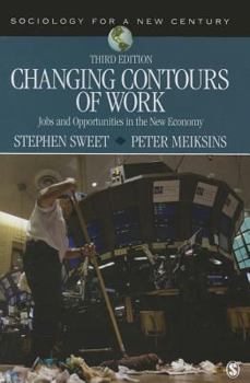 Paperback Changing Contours of Work: Jobs and Opportunities in the New Economy Book