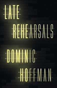 Paperback Late Rehearsals Book