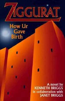 Hardcover Ziggurat: How Ur Gave Birth Book