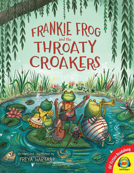 Library Binding Frankie Frog and the Throaty Croakers Book