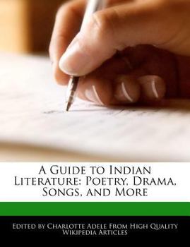 Paperback A Guide to Indian Literature: Poetry, Drama, Songs, and More Book