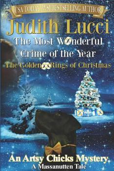 Paperback The Most Wonderful Crime of the Year: The Golden Rings of Christmas Book