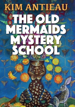 Paperback The Old Mermaids Mystery School Book