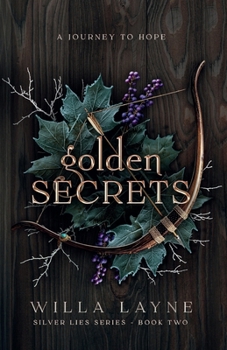 Golden Secrets (Silver Lies Series)