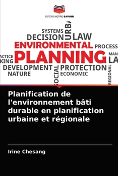 Paperback Planification de l'environnement bâti durable en planification urbaine et régionale [French] Book