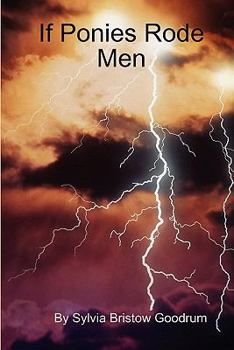 Hardcover If Ponies Rode Men Book