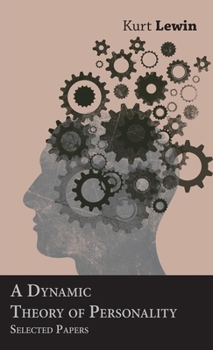 Paperback A Dynamic Theory of Personality - Selected Papers Book