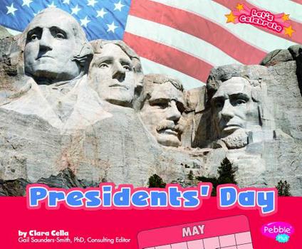 Presidents' Day - Book  of the Pebble Plus: Let's Celebrate