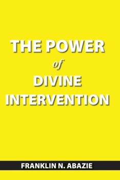 Paperback The Power of Divine Intervention Book