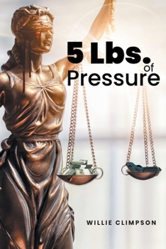 5 Lbs. of Pressure
