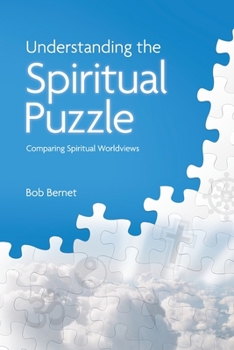 Paperback Understanding the Spiritual Puzzle: Spiritual Insights for Real World Problems Book