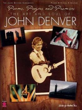 Paperback Poems, Prayers and Promises: The Art and Soul of John Denver Book