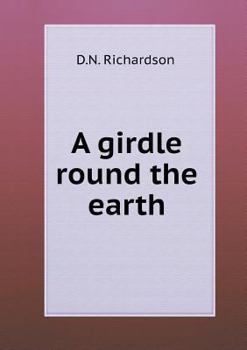 Paperback A girdle round the earth Book