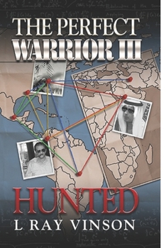 Paperback The Perfect Warrior III - Hunted Book