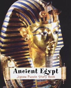 Hardcover Ancient Egypt Jigsaw Puzzle Story Book (Jigsaw Books) Book