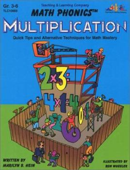 Paperback Math Phonics Multiplication: Quick Tips and Alternative Techniques for Math Mastery Book