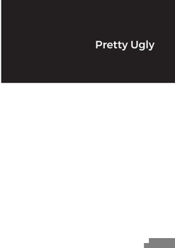 Paperback Pretty Ugly Book