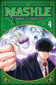 Paperback Mashle: Magic and Muscles, Vol. 4 Book