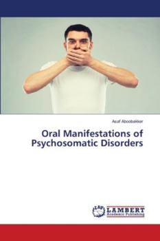 Paperback Oral Manifestations of Psychosomatic Disorders Book