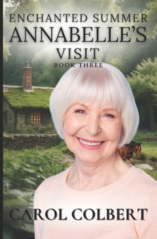 Paperback Enchanted Summer: Annabelle's Visit Book