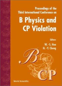 Hardcover B Physics & Cp Violation '99, 3rd Intl Conf Book