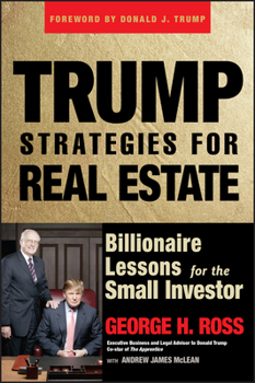 Paperback Trump Strategies for Real Estate: Billionaire Lessons for the Small Investor Book