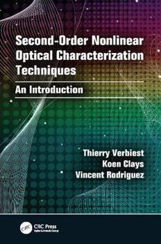 Paperback Second-Order Nonlinear Optical Characterization Techniques: An Introduction Book