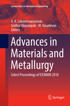 Paperback Advances in Materials and Metallurgy: Select Proceedings of Icemmm 2018 Book