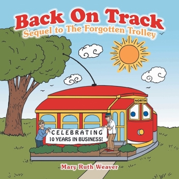 Paperback Back on Track: Sequel to the Forgotten Trolley Book