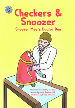 Paperback Checkers & Snoozer: Snoozer Meets Doctor Dan Book
