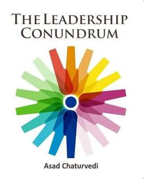 Hardcover The Leadership Conundrum Book