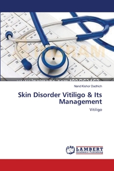 Paperback Skin Disorder Vitiligo & Its Management Book